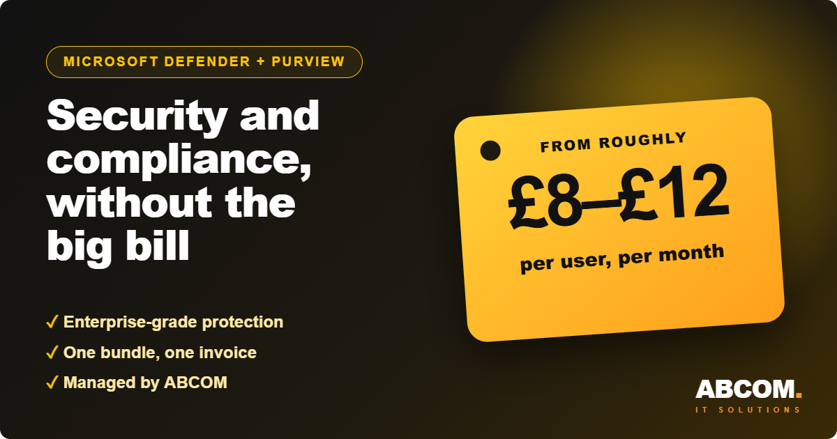 Microsoft Defender and Purview for small business: roughly 8 to 12 pounds per user per month